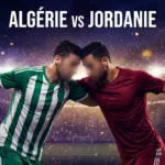 Algérie vs Jordanie au Mondial 2026 : heure et chaîne de diffusion